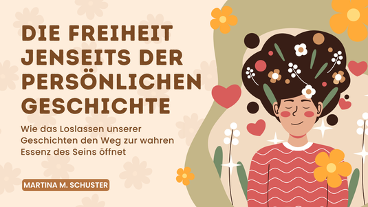 Die Freiheit jenseits der persönlichen Geschichte