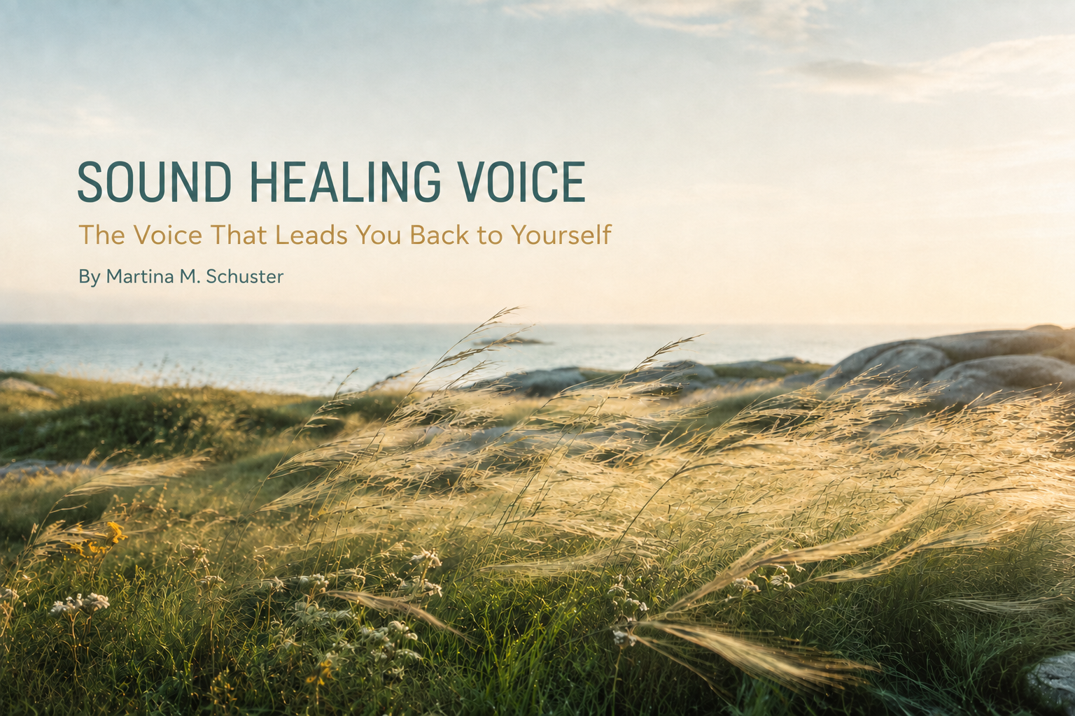 Sound Healing Voice from Martina M. Schuster