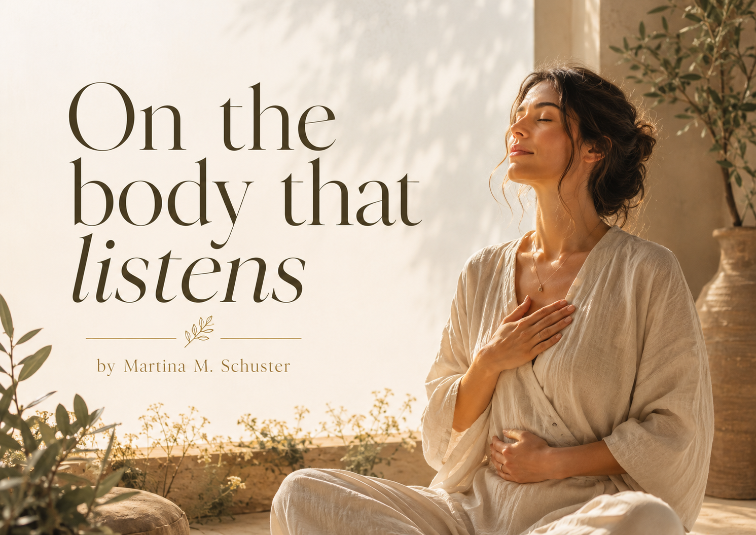 On the Body That Listens